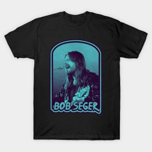 Bob seger T-Shirt